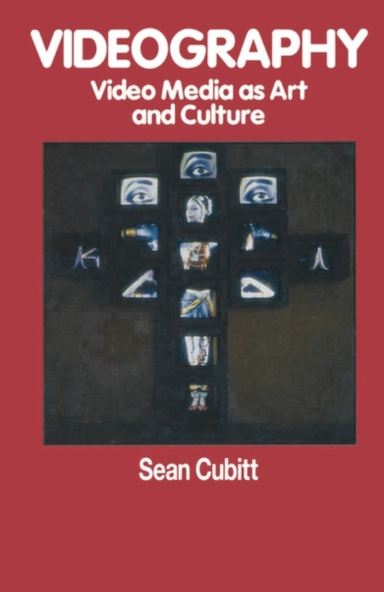 Videography (e-bog) af Sean Cubitt, Cubitt