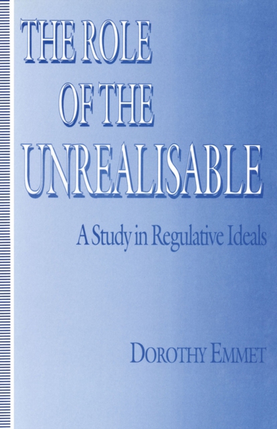 Role Of The Unrealisable