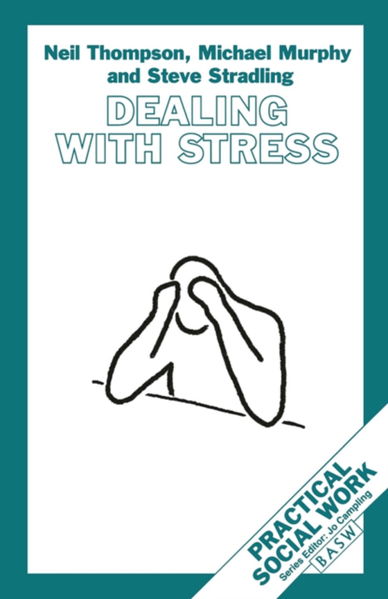 Dealing with Stress (e-bog) af Thompson, Neil