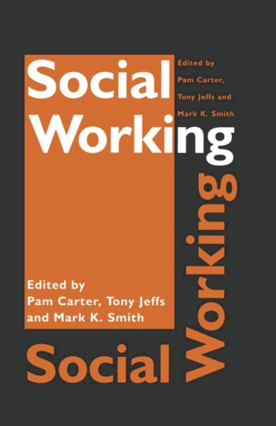 Social Working (e-bog) af Mark K. Smith, Smith