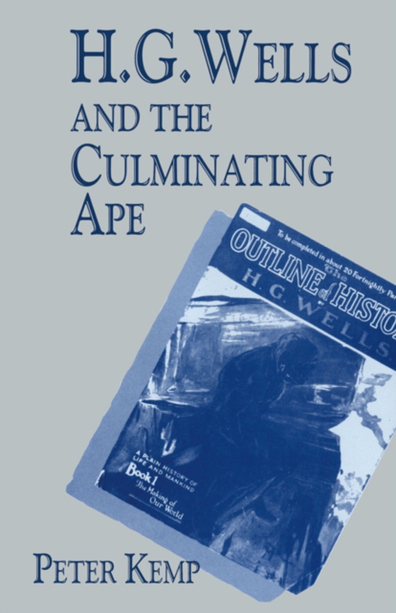 H. G. Wells and the Culminating Ape