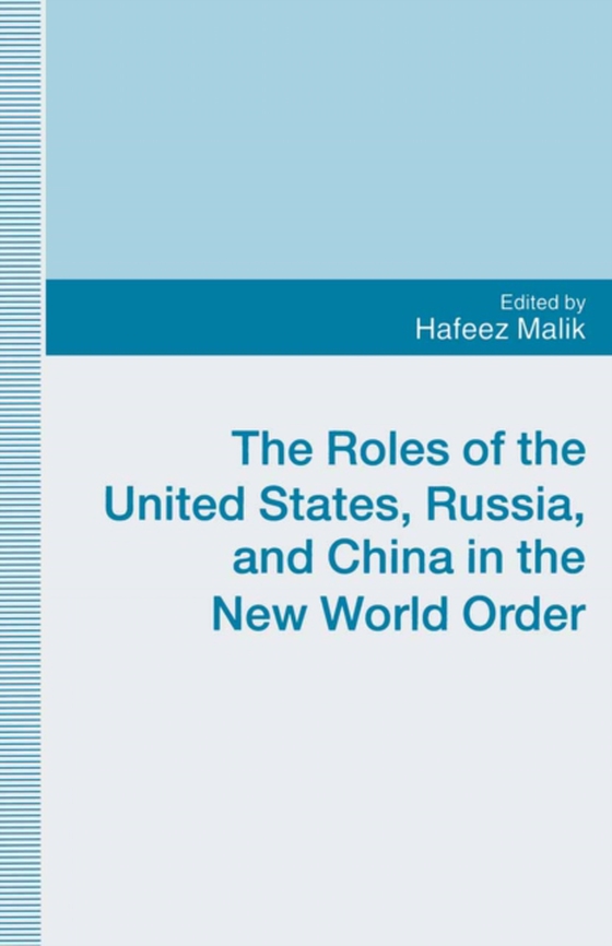 Roles of the United States, Russia and China in the New World Order