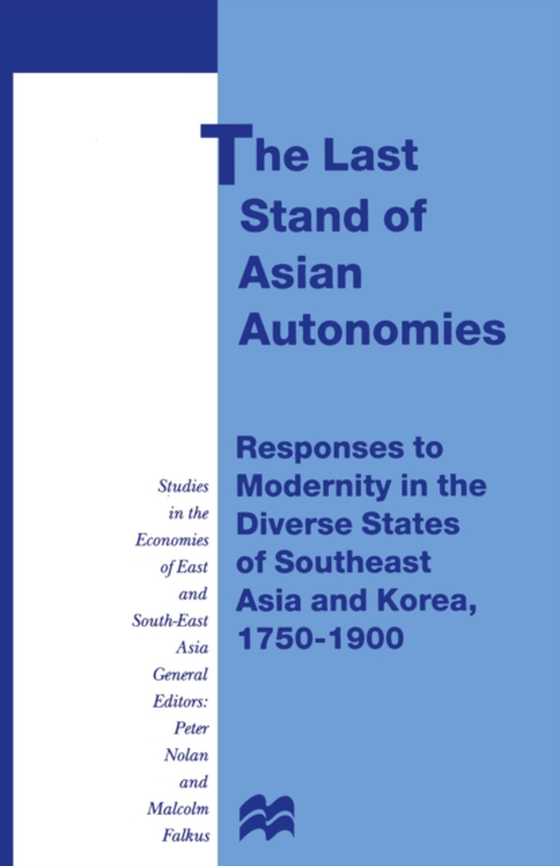 Last Stand of Asian Autonomies