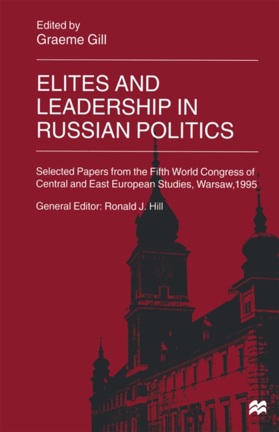 Elites and Leadership in Russian Politics (e-bog) af -