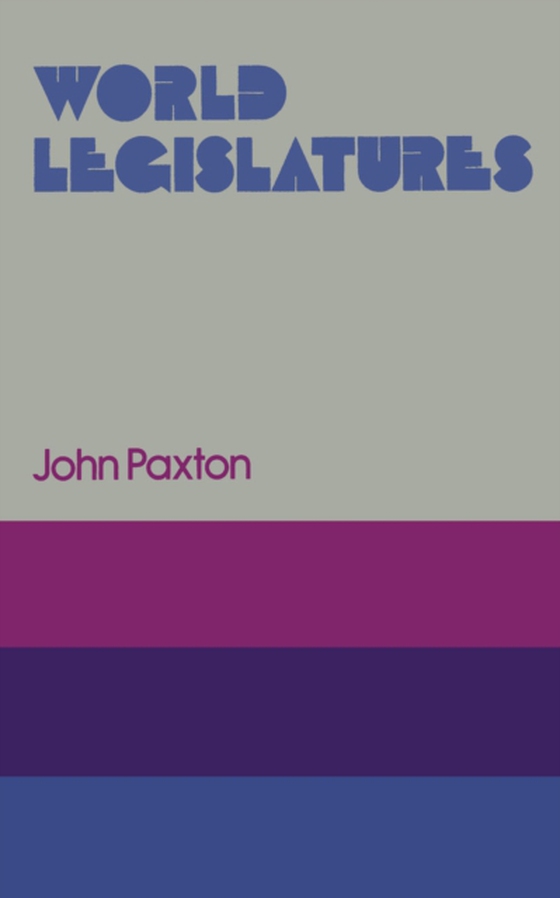 World Legislatures (e-bog) af Paxton, John