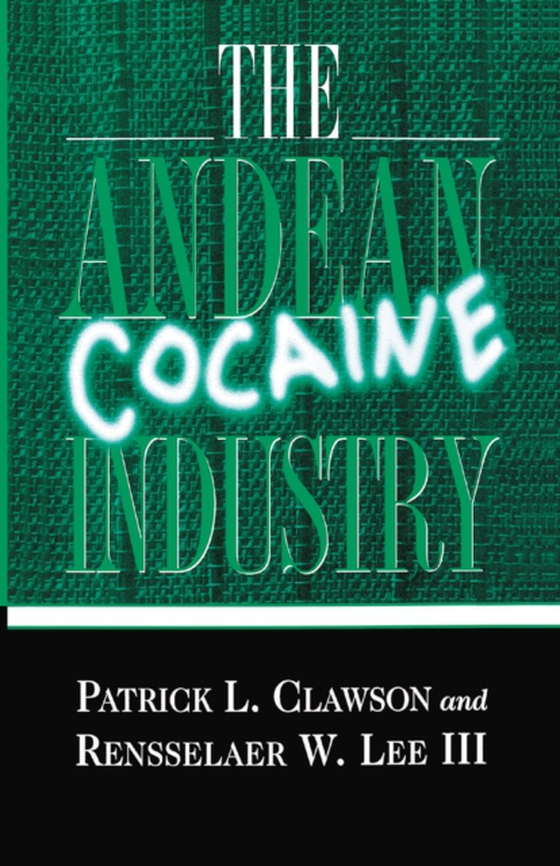 Andean Cocaine Industry