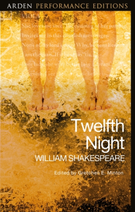 Twelfth Night: Arden Performance Editions (e-bog) af William Shakespeare, Shakespeare