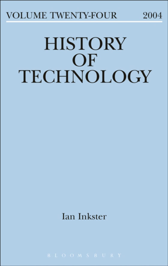 History of Technology Volume 24 (e-bog) af Ian Inkster, Inkster