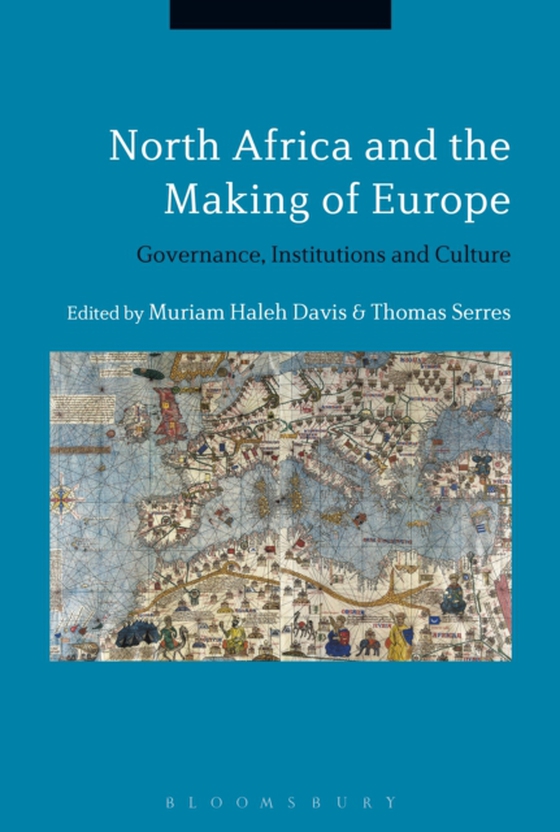 North Africa and the Making of Europe (e-bog) af -