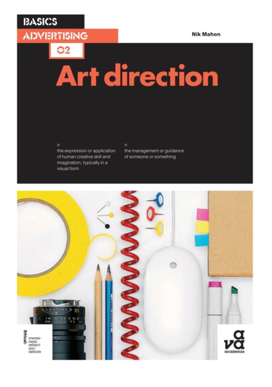 Basics Advertising 02: Art Direction (e-bog) af Nik Mahon, Mahon
