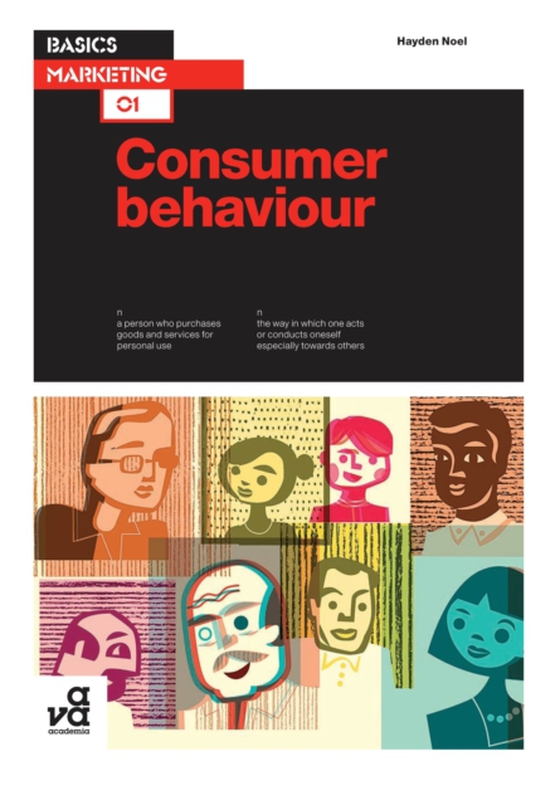 Basics Marketing 01: Consumer Behaviour (e-bog) af Hayden Noel, Noel