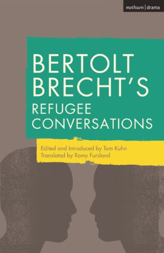 Bertolt Brecht's Refugee Conversations (e-bog) af Bertolt Brecht, Brecht