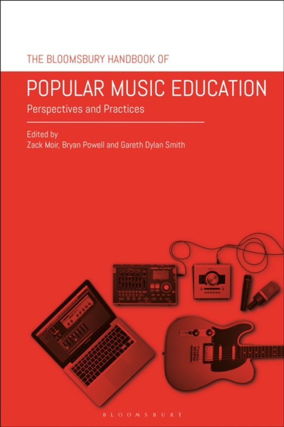 Bloomsbury Handbook of Popular Music Education (e-bog) af -