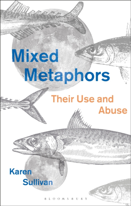 Mixed Metaphors (e-bog) af Karen Sullivan, Sullivan