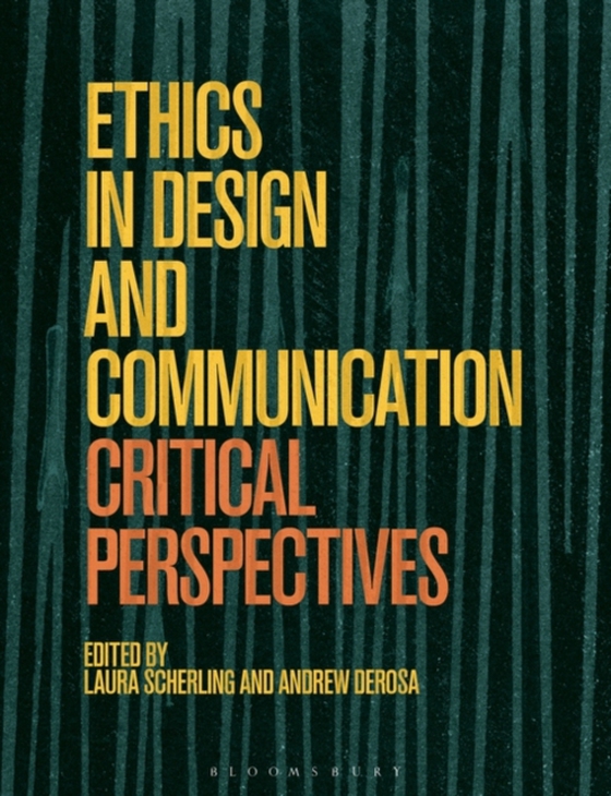 Ethics in Design and Communication (e-bog) af -