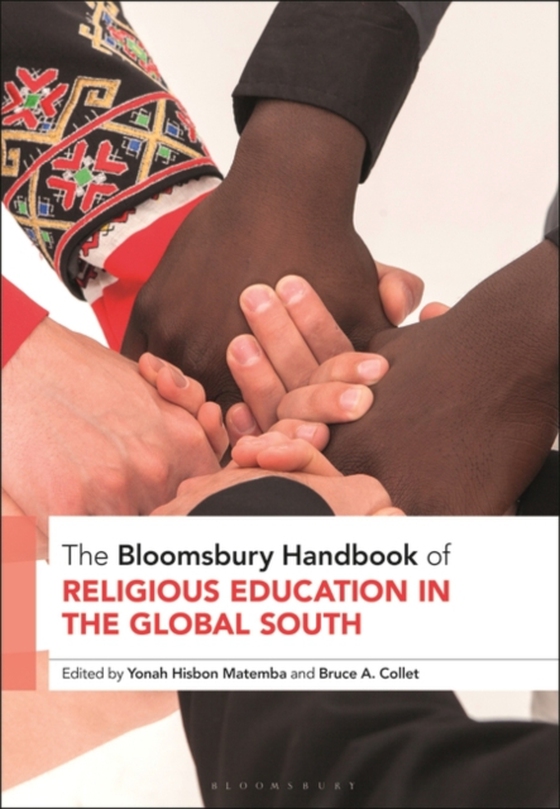 Bloomsbury Handbook of Religious Education in the Global South (e-bog) af -