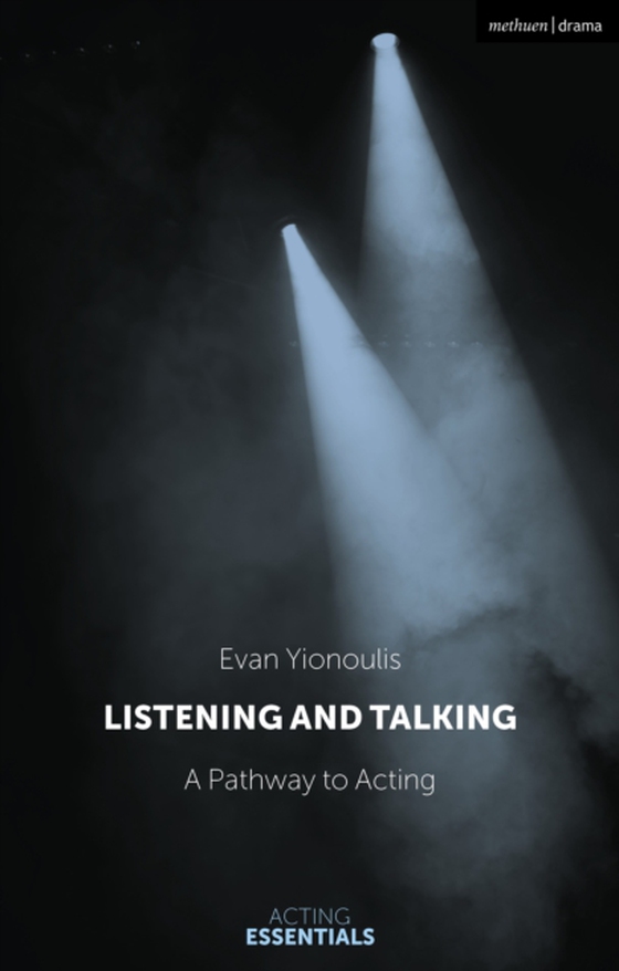 Listening and Talking (e-bog) af Evan Yionoulis, Yionoulis
