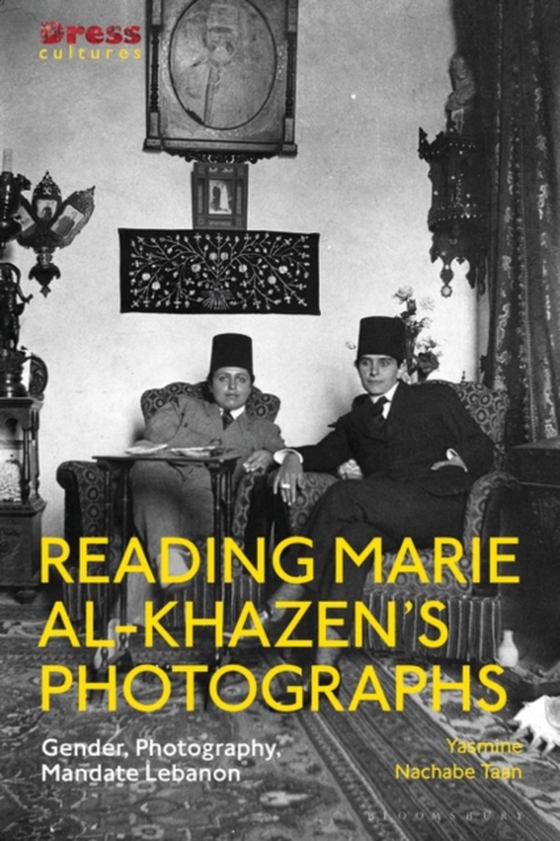 Reading Marie al-Khazen s Photographs