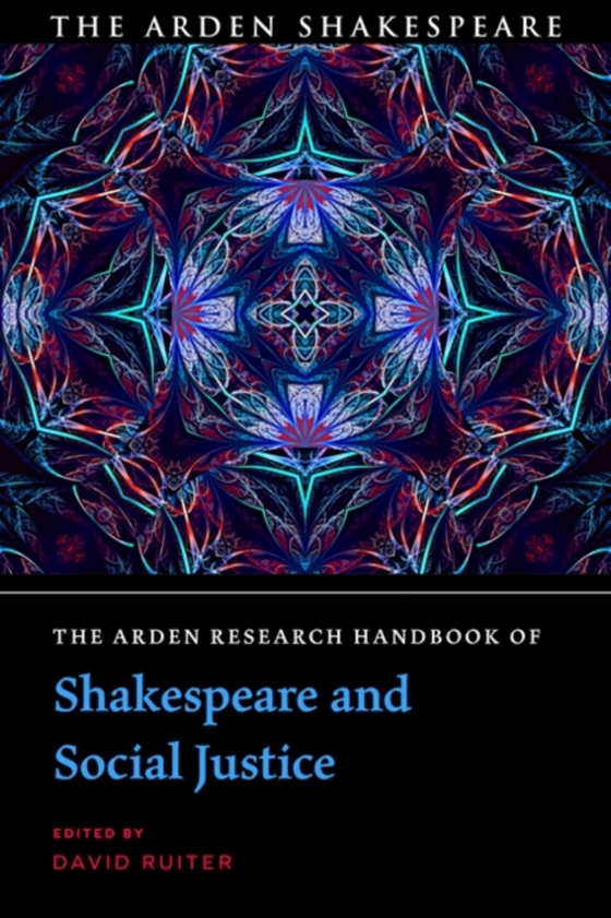 Arden Research Handbook of Shakespeare and Social Justice (e-bog) af -