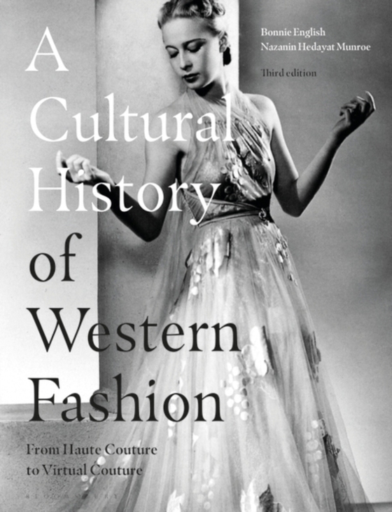 Cultural History of Western Fashion (e-bog) af Nazanin Hedayat Munroe, Munroe