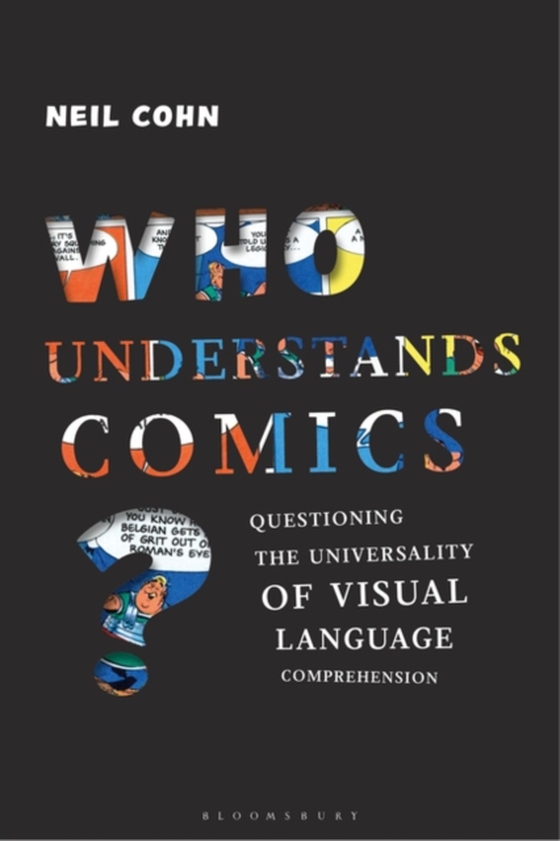 Who Understands Comics? (e-bog) af Neil Cohn, Cohn