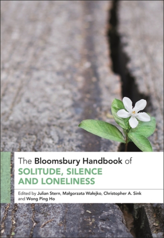 Bloomsbury Handbook of Solitude, Silence and Loneliness (e-bog) af -