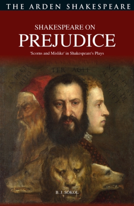 Shakespeare on Prejudice (e-bog) af B. J. Sokol, Sokol