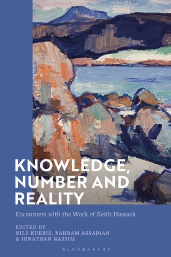 Knowledge, Number and Reality (e-bog) af -