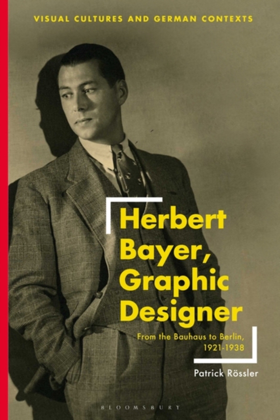 Herbert Bayer, Graphic Designer (e-bog) af Patrick R ssler, R ssler