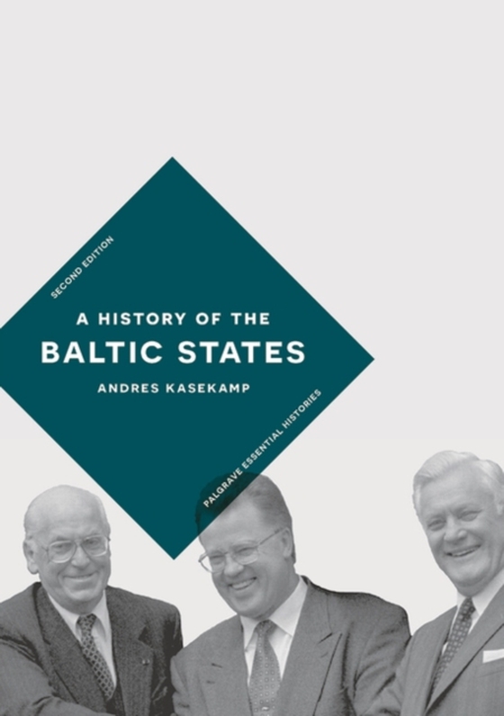 History of the Baltic States (e-bog) af Andres Kasekamp, Kasekamp