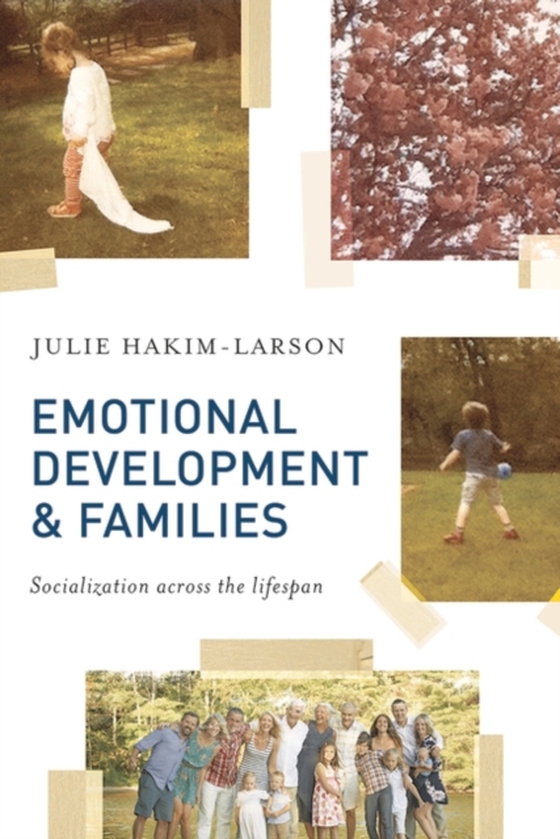 Emotional Development and Families (e-bog) af Julie Hakim-Larson, Hakim-Larson
