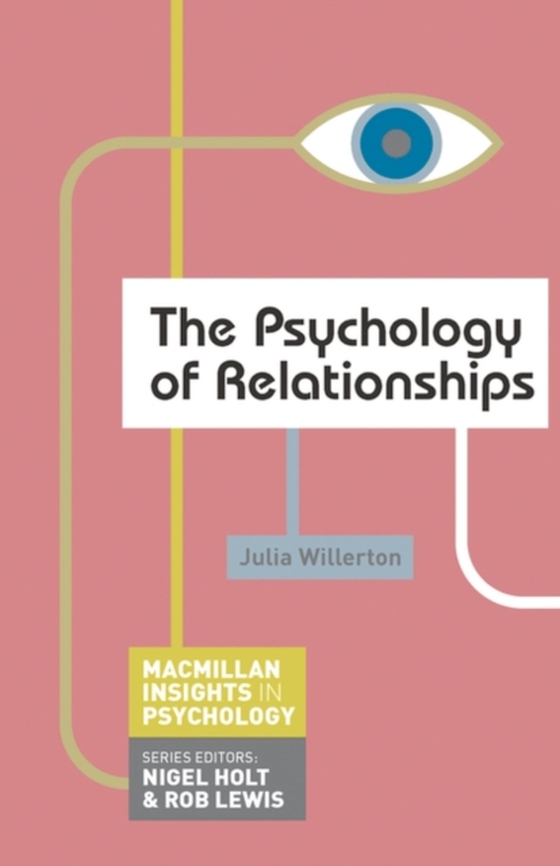 Psychology of Relationships (e-bog) af Julia Willerton, Willerton