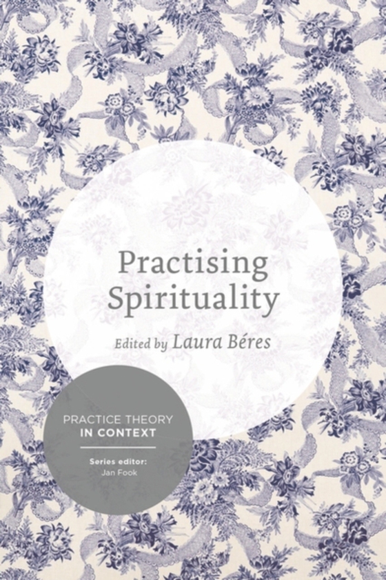 Practising Spirituality (e-bog) af Laura Beres, Beres