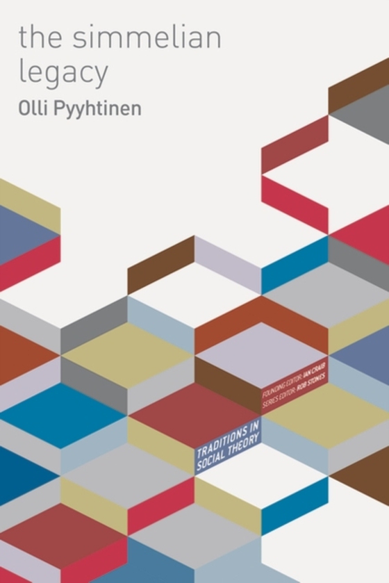 Simmelian Legacy (e-bog) af Olli Pyyhtinen, Pyyhtinen