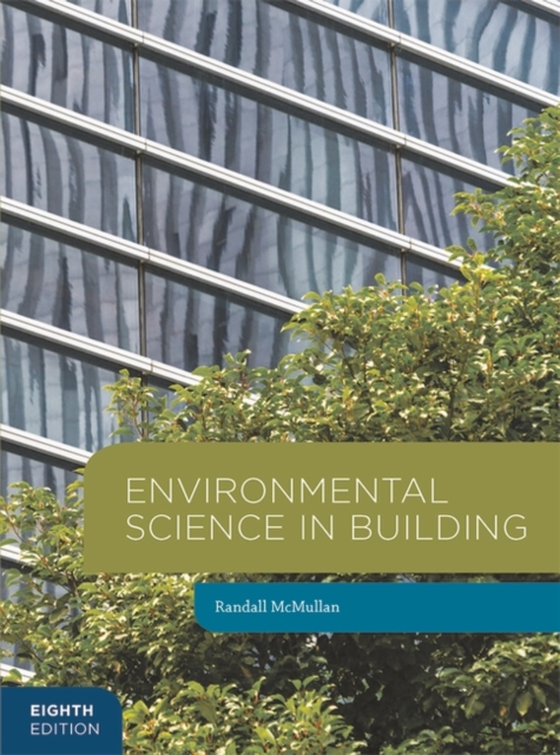 Environmental Science in Building (e-bog) af Randall McMullan, McMullan