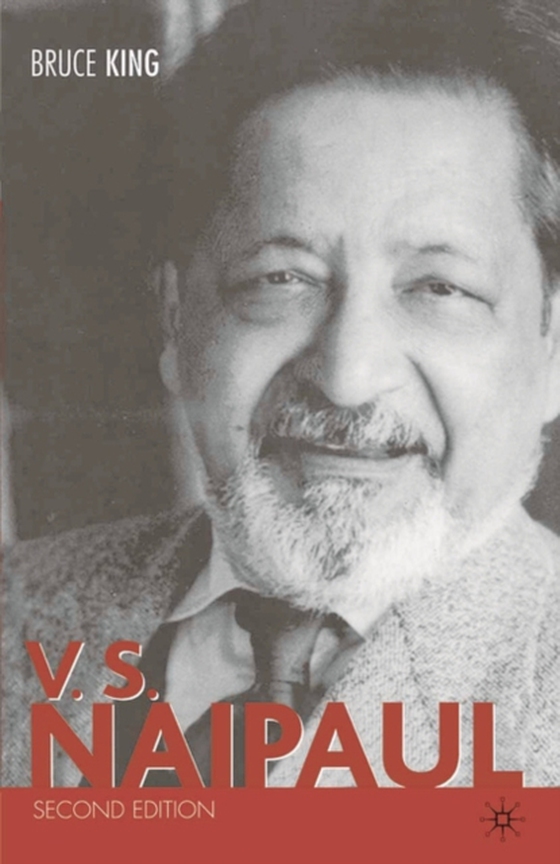 V.S. Naipaul (e-bog) af Bruce King, King