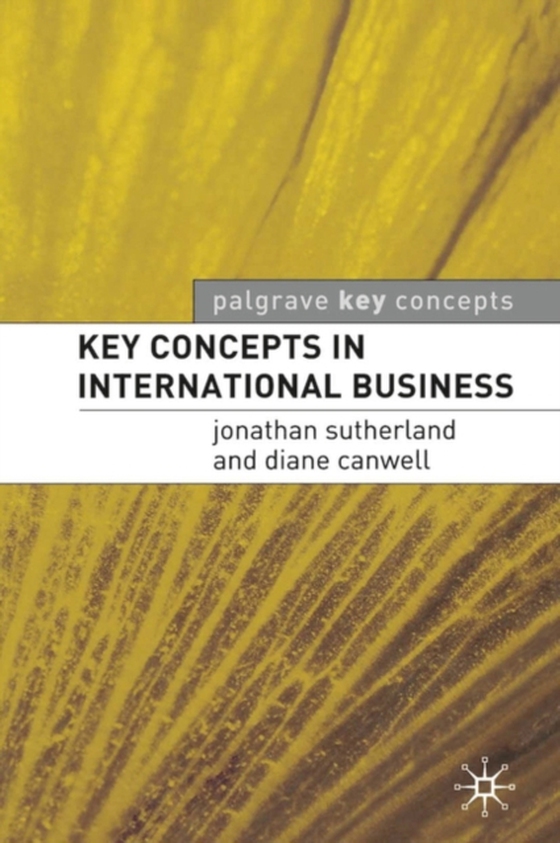 Key Concepts in International Business (e-bog) af Jonathan Sutherland, Sutherland