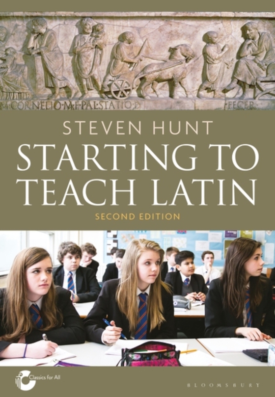 Starting to Teach Latin (e-bog) af Steven Hunt, Hunt