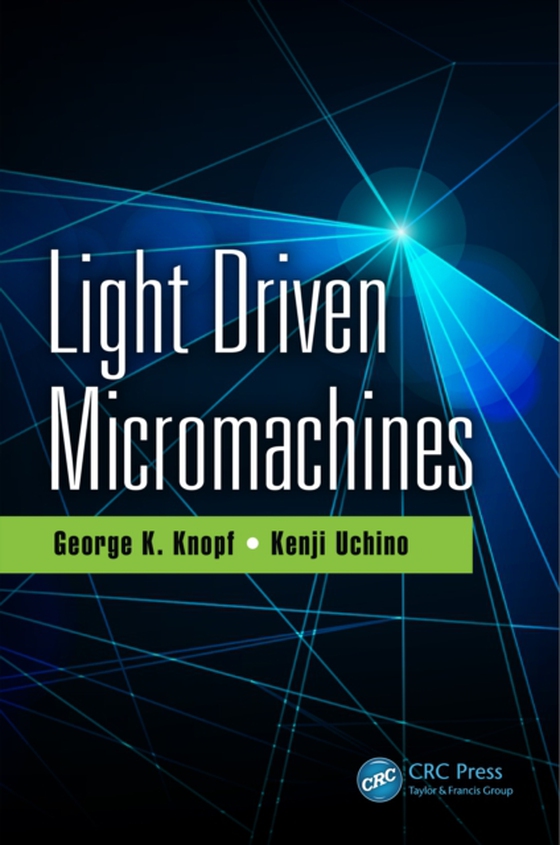 Light Driven Micromachines (e-bog) af Uchino, Kenji