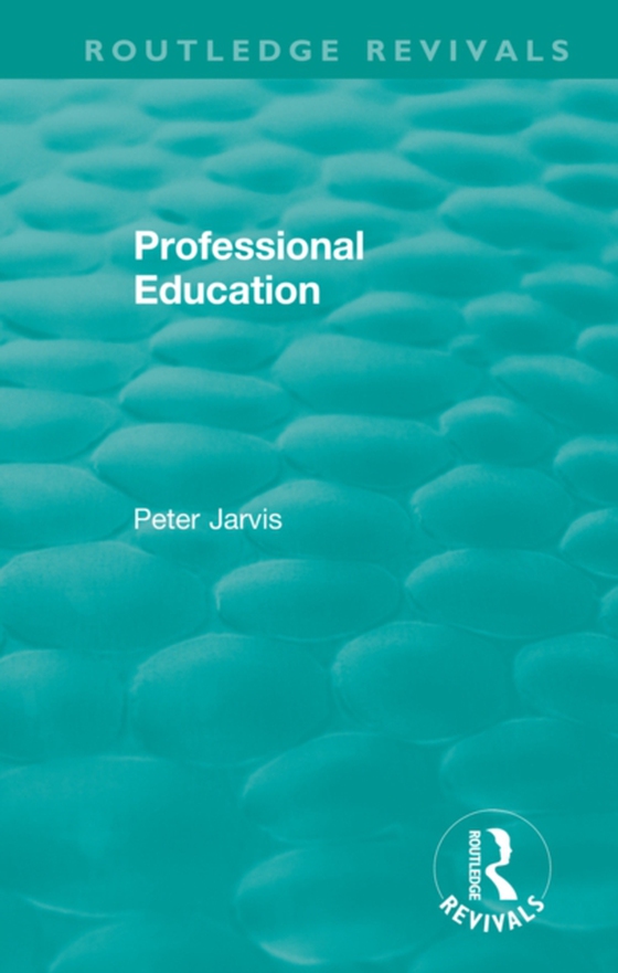 Professional Education (1983) (e-bog) af Jarvis, Peter