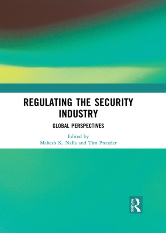 Regulating the Security Industry (e-bog) af -