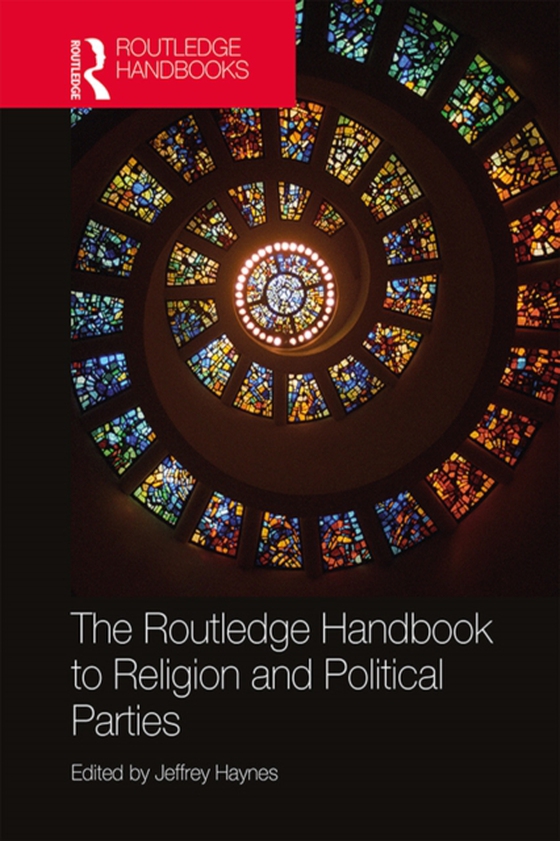 Routledge Handbook to Religion and Political Parties (e-bog) af -