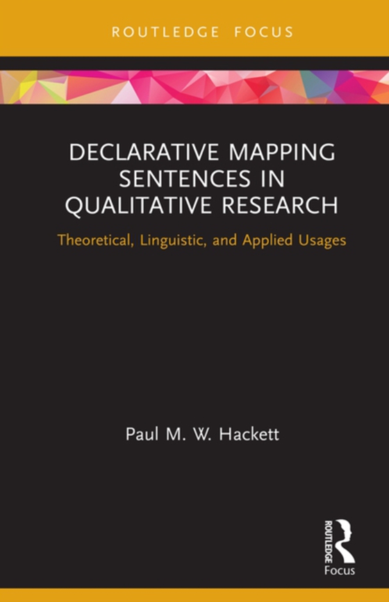 Declarative Mapping Sentences in Qualitative Research (e-bog) af Hackett, Paul M. W.