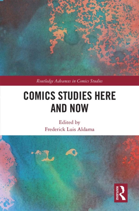 Comics Studies Here and Now (e-bog) af -