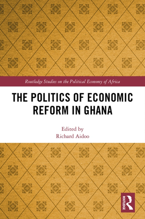 Politics of Economic Reform in Ghana (e-bog) af -