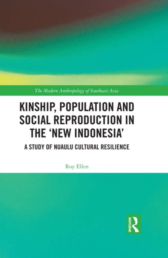 Kinship, population and social reproduction in the 'new Indonesia'