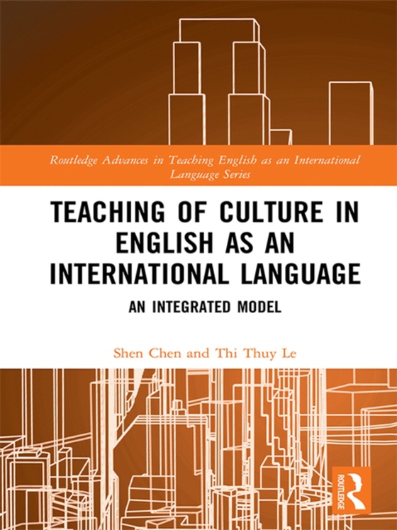 Teaching of Culture in English as an International Language (e-bog) af Le, Thi Thuy