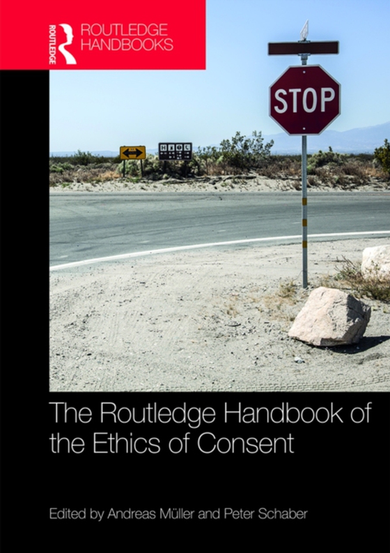 Routledge Handbook of the Ethics of Consent (e-bog) af -