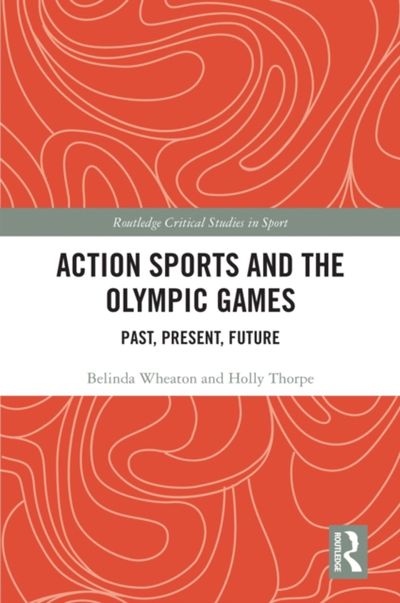 Action Sports and the Olympic Games