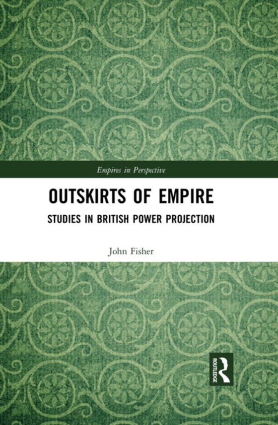 Outskirts of Empire (e-bog) af Fisher, John